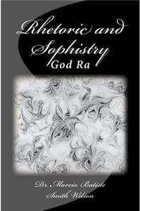 Rhetoric and Sophistry