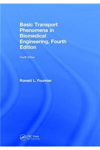 Basic Transport Phenomena in Biomedical Engineering