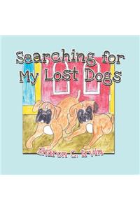 Searching for My Lost Dogs