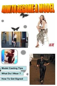 How to Become a Model