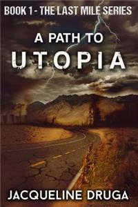Path to Utopia