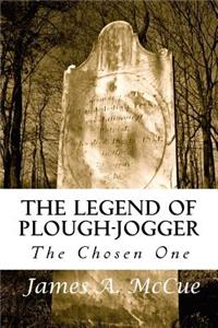 Legend of Plough-Jogger