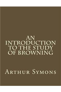An Introduction to the Study of Browning