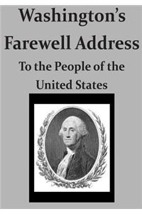 Washington's Farewell Address To the People of the United States