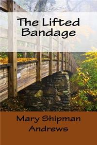The Lifted Bandage