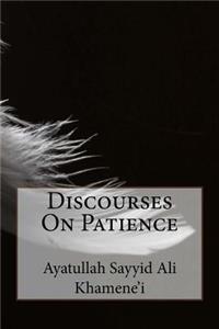 Discourses On Patience