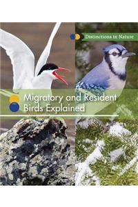 Migratory and Resident Birds Explained