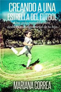 Creando una Estrella del Futbol