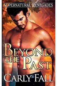 Beyond the Past