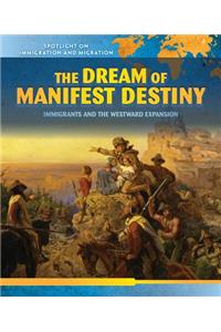 Dream of Manifest Destiny