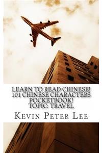 Learn To Read Chinese! 101 Chinese Characters Pocketbook! Topic