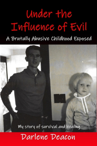 Under the Influence of Evil