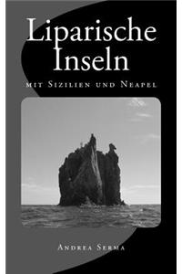 Liparische Inseln: Mit Sizilien Und Neapel