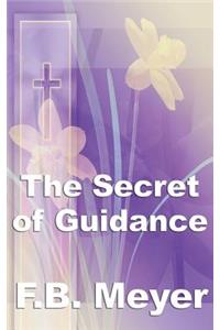 Secret of Guidance