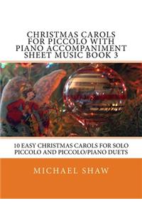 Christmas Carols For Piccolo With Piano Accompaniment Sheet Music Book 3