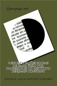 Quem Poupa, Tem! Representacoes Sociais de Baixa Visao Por Professores Do Instituto Benjamin Constant