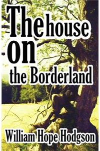 The House on the Borderland