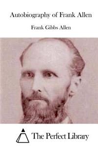 Autobiography of Frank Allen