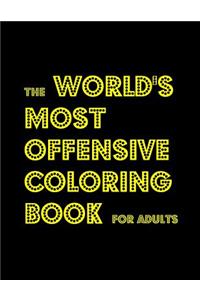 The World's Most Offensive Coloring Book for Adults