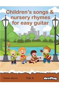 Children's songs & nursery rhymes for easy guitar. Vol 4.
