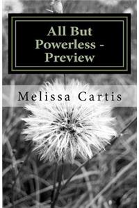 All But Powerless - Preview