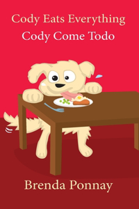 Cody Eats Everything / Cody Come Todo
