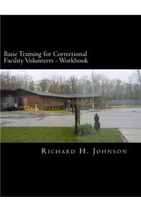 Basic Training for Correctional Facility Volunteers