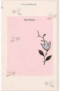 Your Notebook! My Poems