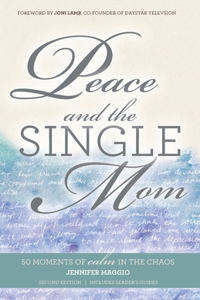 Peace and the Single Mom