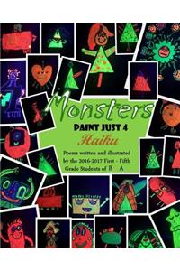 Monsters Paint Just 4 Haiku