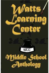 Watts Learning Center Anthology