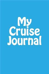 My Cruise Journal