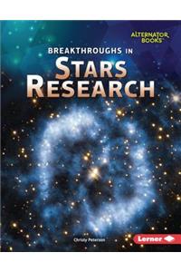 Breakthroughs in Stars Research
