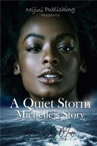 A Quiet Storm