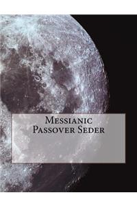 Messianic Passover Seder