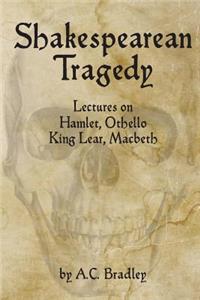 Shakespearean Tragedy
