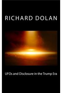 UFOs and Disclosure in the Trump Era