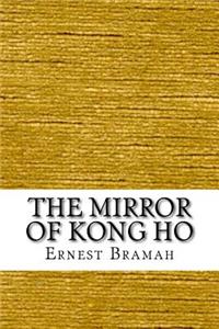 The Mirror of Kong Ho