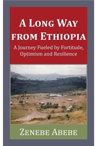 Long Way from Ethiopia