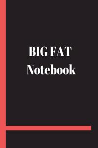 Big Fat Notebook