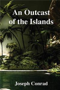 An Outcast of the Islands