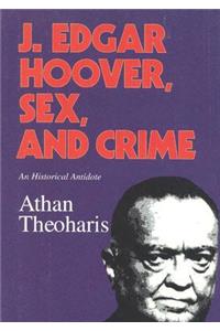 J. Edgar Hoover, Sex, and Crime