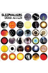 Sleepwalkers