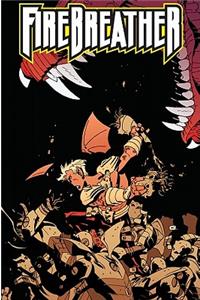 Firebreather Volume 2: All the Best Heroes Are Orphans