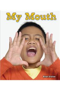 My Mouth