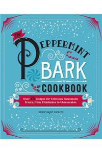 The Peppermint Bark Cookbook