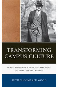 Transforming Campus Culture