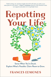 Repotting Your Life