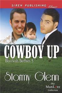 Cowboy Up [Blaecleah Brothers 5] (Siren Publishing Classic Manlove)