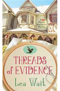 Threads of Evidence